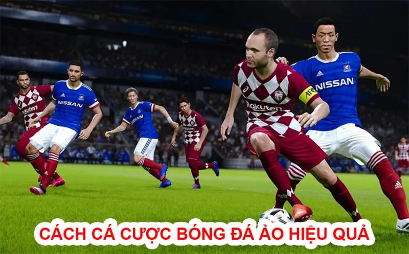 Các phương pháp chơi bóng đá ảo có tỷ lệ thắng cao