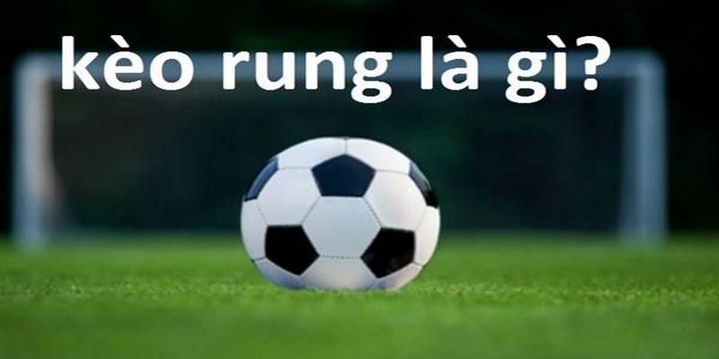 Kèo rung còn có cái tên khác gọi là Running Ball