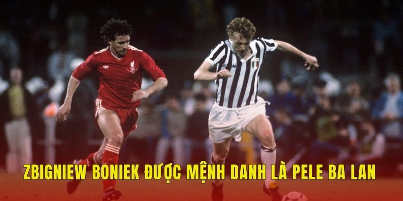 Zbigniew Boniek  Ba Lan