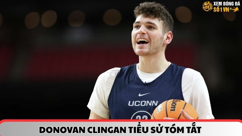 Tiểu sử tóm tắt Donovan Clingan